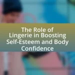 The Role of Lingerie in Boosting Self-Esteem and Body Confidence